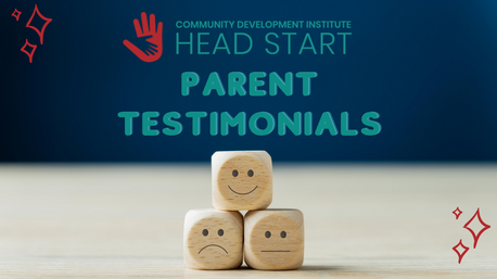 CDI Head Start Parent Testimonials